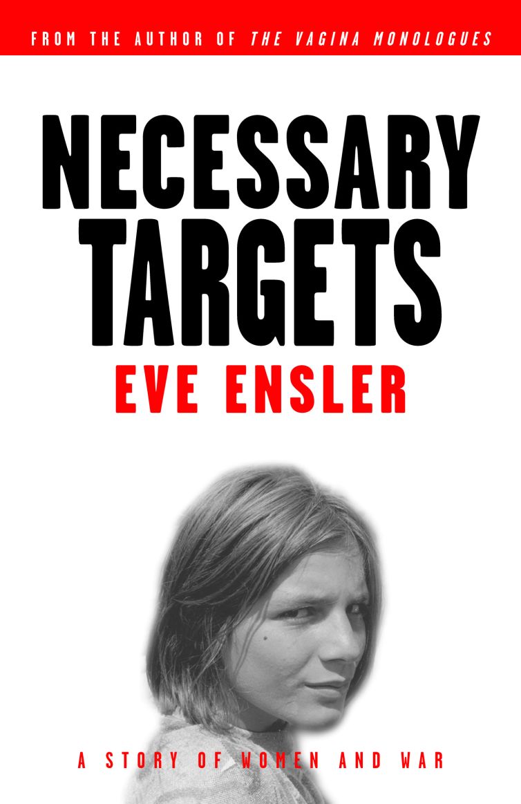 <a href="https://www.eveensler.org/pf/book-necessary-targets/">Necessary Targets</a>