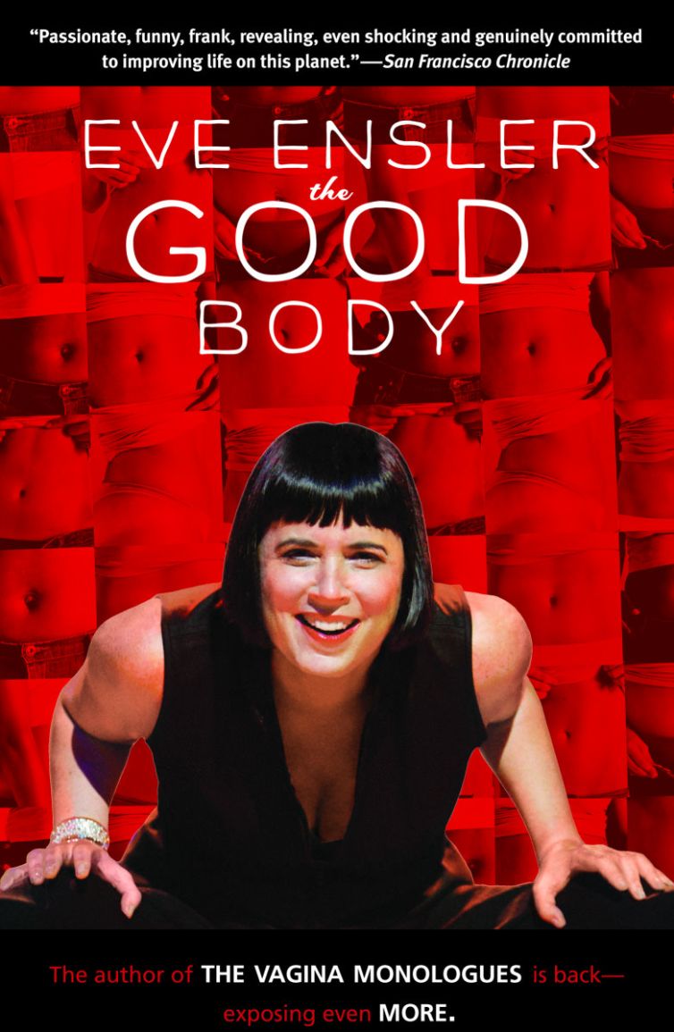 <a href="https://www.eveensler.org/pf/book-the-good-body/">The Good Body</a>