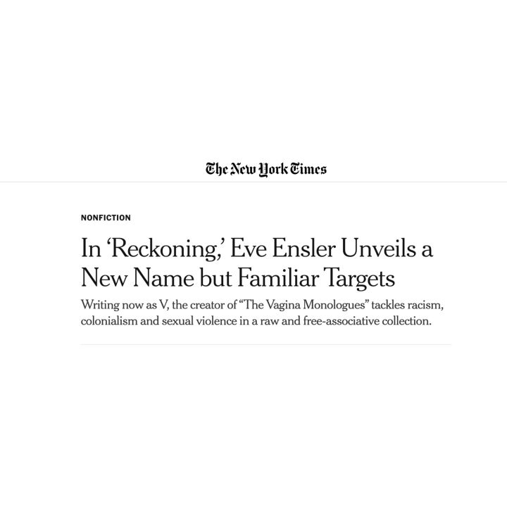 New York Times Review Reckoning (January 2023) V Formerly Eve Ensler